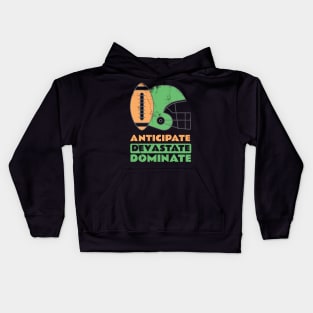 Anticipate Devastate Dominate Kids Hoodie